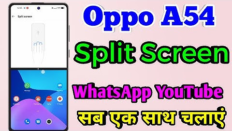 Oppo A54 Split Screen | Oppo A54 Split Screen Kaise Kare