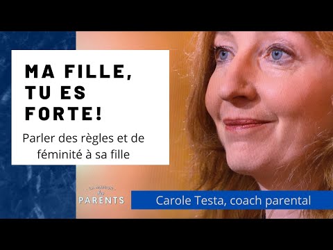 Vidéo: Comment Parler à Votre Fille De Vos Règles