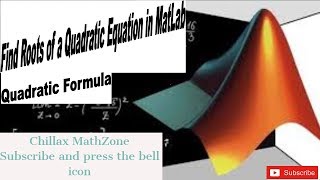 FIND ROOTS OF QUADRATIC EQUATION IN MATLAB