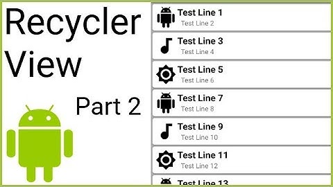 RecyclerView + CardView - Part 2 - ADAPTER, LAYOUTMANAGER, RECYCLERVIEW - Android Studio
