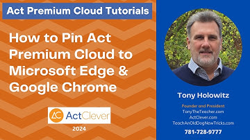 How to Pin Act Premium Cloud to Microsoft Edge & Google Chrome | Browser Skills