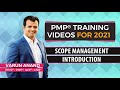 PMP training videos - Scope Management Introduction (2021) -Video 1