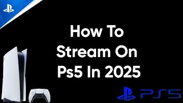 How to stream on PS5 (YouTube) (2025)
