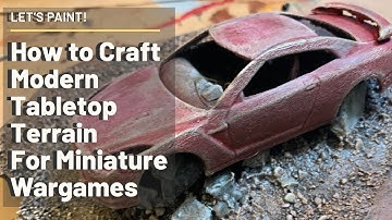 How to Craft Tabletop Terrain for Modern Ruins and Post Apocalypse Miniatures Games #StayHome