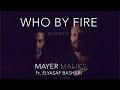 Who by fire  acoustic official ft elyasaf bashari leonardcohen cover