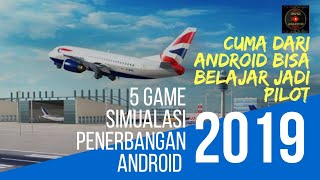 Belajar Pilot dari Android |5 Game Simulasi Android terbaik 2019 dengan Grafik Real screenshot 2