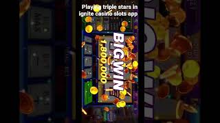 Ignite casino slots app screenshot 1
