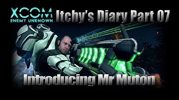 Lets Play Xcom Enemy Unknown 2012 - Itchy