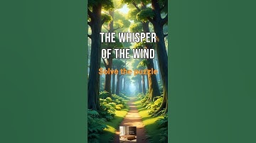The Whisper of the Wind. Solve this puzzle. #nature #mystery #puzzle #curiosity #wind
