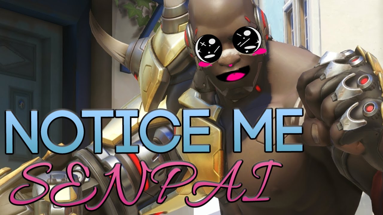 Overwatch - Doomfist.. Yes, I Get It. I See You! DOOMFIST, SENPAI NOTICES YOU! STOP!