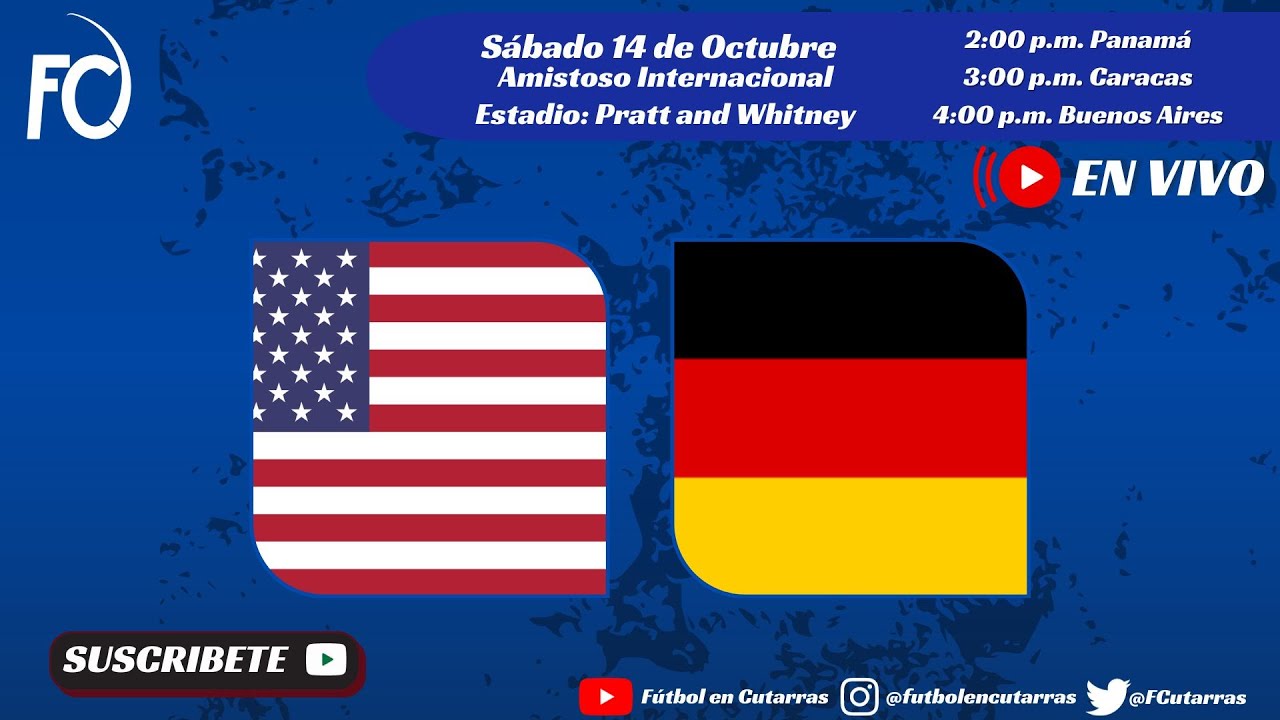 ESTADOS UNIDOS VS ALEMANIA AMISTOSO INTERNACIONAL YouTube