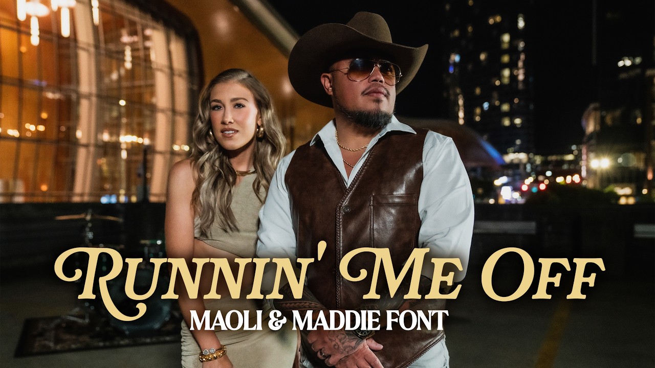 Maoli & Maddie Font - Runnin’ Me Off (Official Music Video)