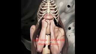 Lady Gaga - APPLAUSE - Official Studio Version