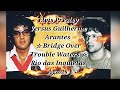 Elvis Presley Versus Guilherme Arantes ☆ Bridge Over Trouble Waters ☆ Rio das Inquietas Águas