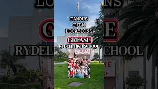 GREASE - FAMOUS FILMING LOCATIONS