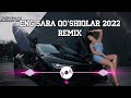 Muhabbat, Bo'larkan, Sog'indim Remix | Eng Sara Qo'shiqlar 2022 Remix