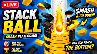 🔴 Stack Ball LIVE | Crushing Every Level 🔥😱