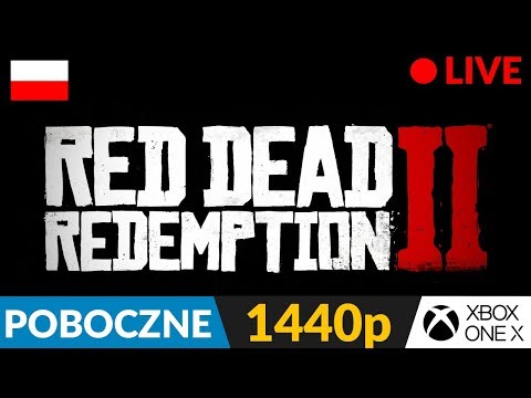 Red Dead Redemption 2 PL LIVE - poboczne Tyle tych misji! cz.2 - Red Dead Redemption 2 PL LIVE - poboczne Tyle tych misji! cz.2