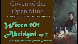Ritual Phrasing and Writing Spells (Wicca 101 Abridged, episode 7)