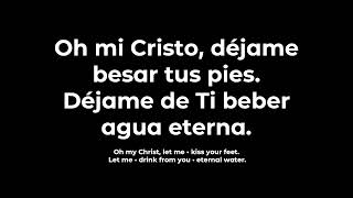 Exáltate y Cristo, Heme Aquí (Danilo Montero - Letras Lyrics - Spanish with English Literal Subs)
