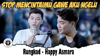 Rungkad - Happy Asmara (Live Ngamen) Tri Suaka Ft. Ricky