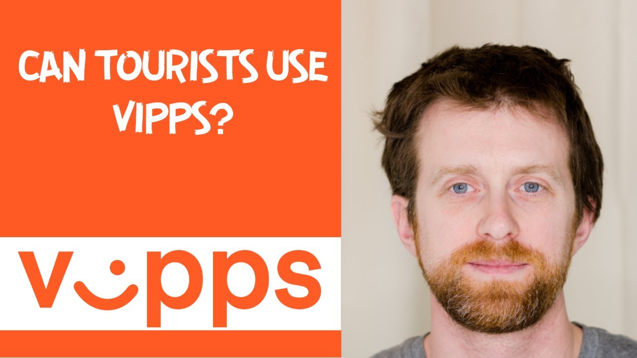 Can tourists use Vipps?
