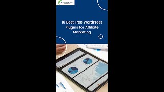 10 Best Free WordPress Plugins for Affiliate Marketing