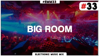 Sick Big Room House Mix 2021 🔥 EMM #33