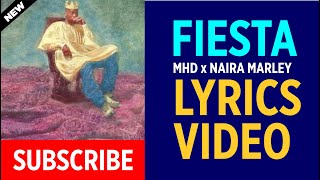 MHD feat. Naira Marley - Fiesta (Lyrics Video - Officiel)