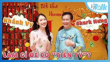 Xem Video Này Để Một Năm Giàu Sang | Shark Hưng VyTalk Ep21