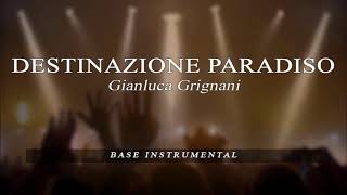 Destinazione paradiso - Gianluca Grignani - BASE Karaoke