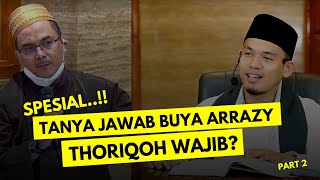 Apakah Thoriqoh Itu Wajib? Buya Arrazy Hasyim