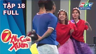 full 7 NỤ CƯỜI XUÂN | Puka muốn bỏ về vì team thực lực trong sáng Lan Ngọc - Thúy Ngân |7NCX MÙA 3