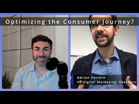 How to elevate customer experience? | Adrian Ferrero VP Digital Marketing - Skechers | E2