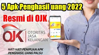 5 Aplikasi Penghasil Uang terbukti membayar Resmi di OJK