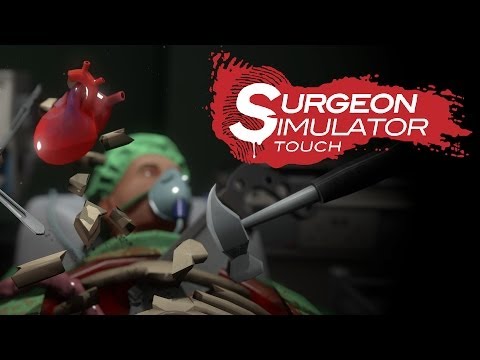 Surgeon Simulator Touch - Official Trailer