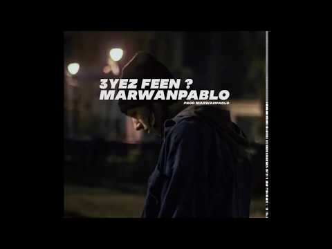3AYEZ FEEN MARWAN PABLO PROD PABLO 8D VERSION