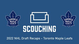 2022 NHL Draft Recaps - Toronto Maple Leafs
