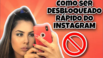 O que fazer para ser desbloqueado no Instagram?