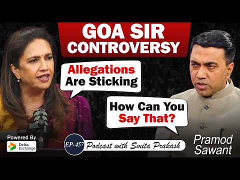 Goa SIR Controversy, Tourism, Taxi ‘Mafia’, Rahul Gandhi & 2027 Polls | Pramod Sawant | EP-457