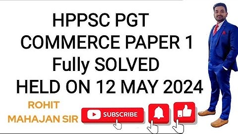 HPPSC PGT COMMERCE PAPER 1 ANSWER KEY FULLY SOLVED HELD ON 12 MAY 2024