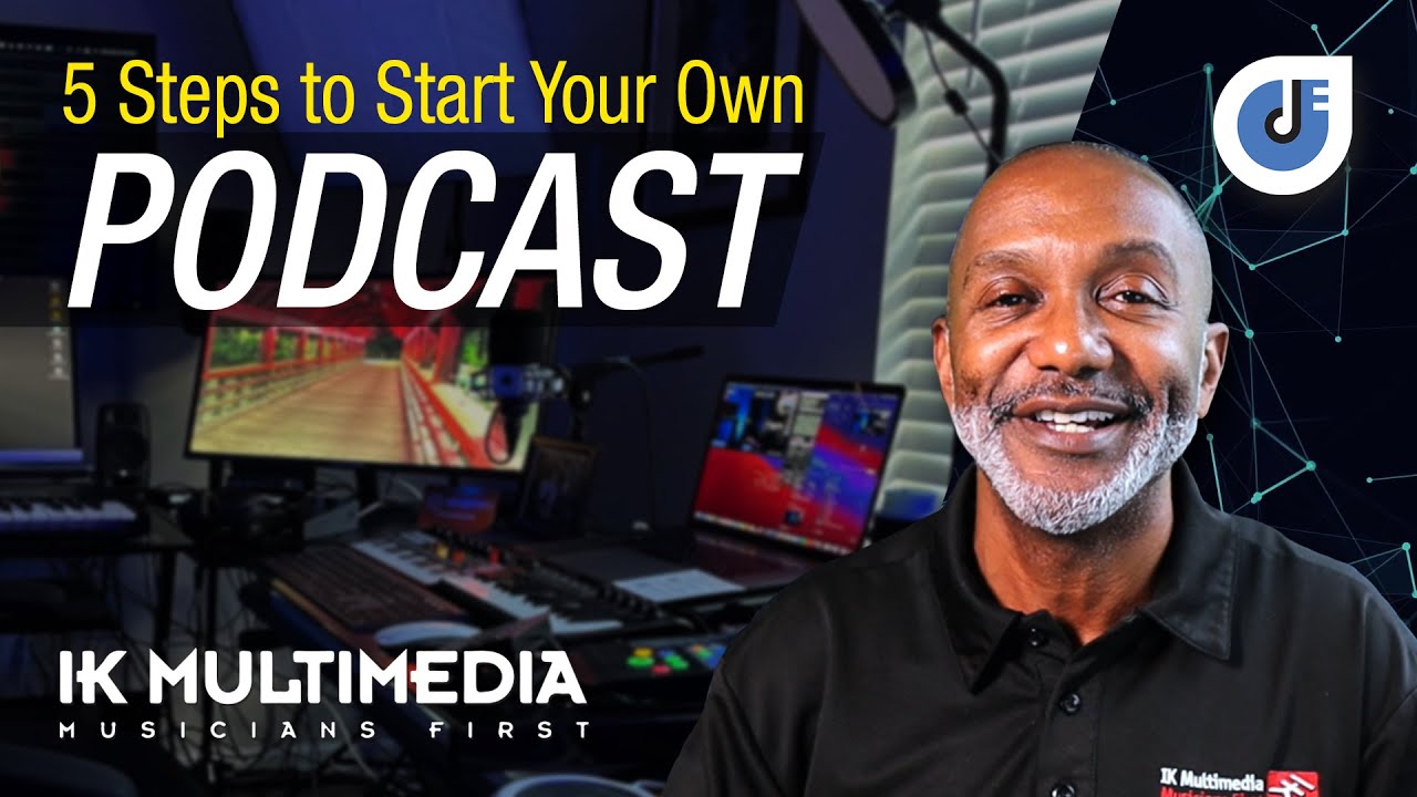 IMSTA FESTA Online 2021 | IK Multimedia - 5 Steps to Start Your Podcast | Derrick Floyd