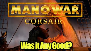 Man O&#39; War: Corsair - Was It Any Good? - Warhammer Open World Naval Battles Game