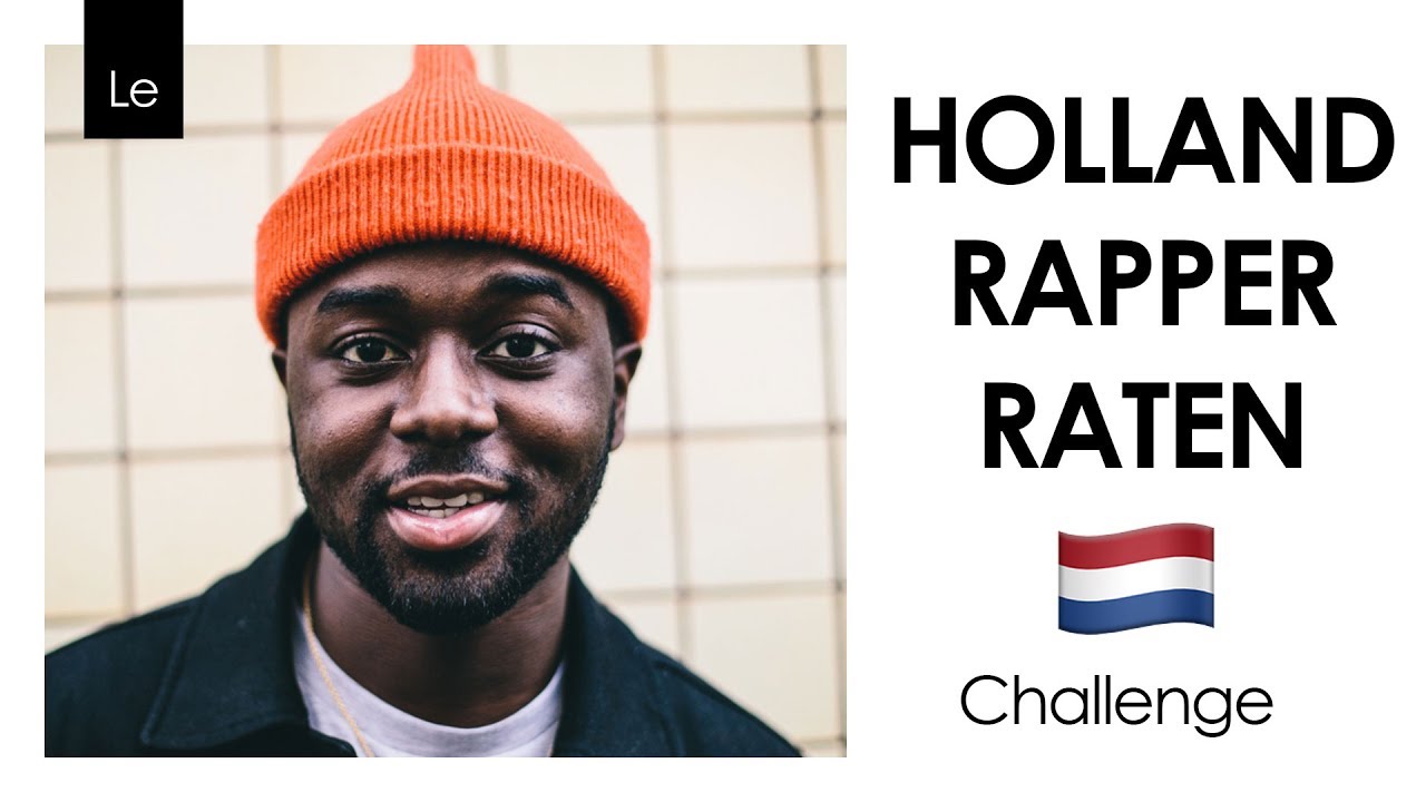 HOLLÄNDISCHE RAPPER RATEN | Challenge - YouTube