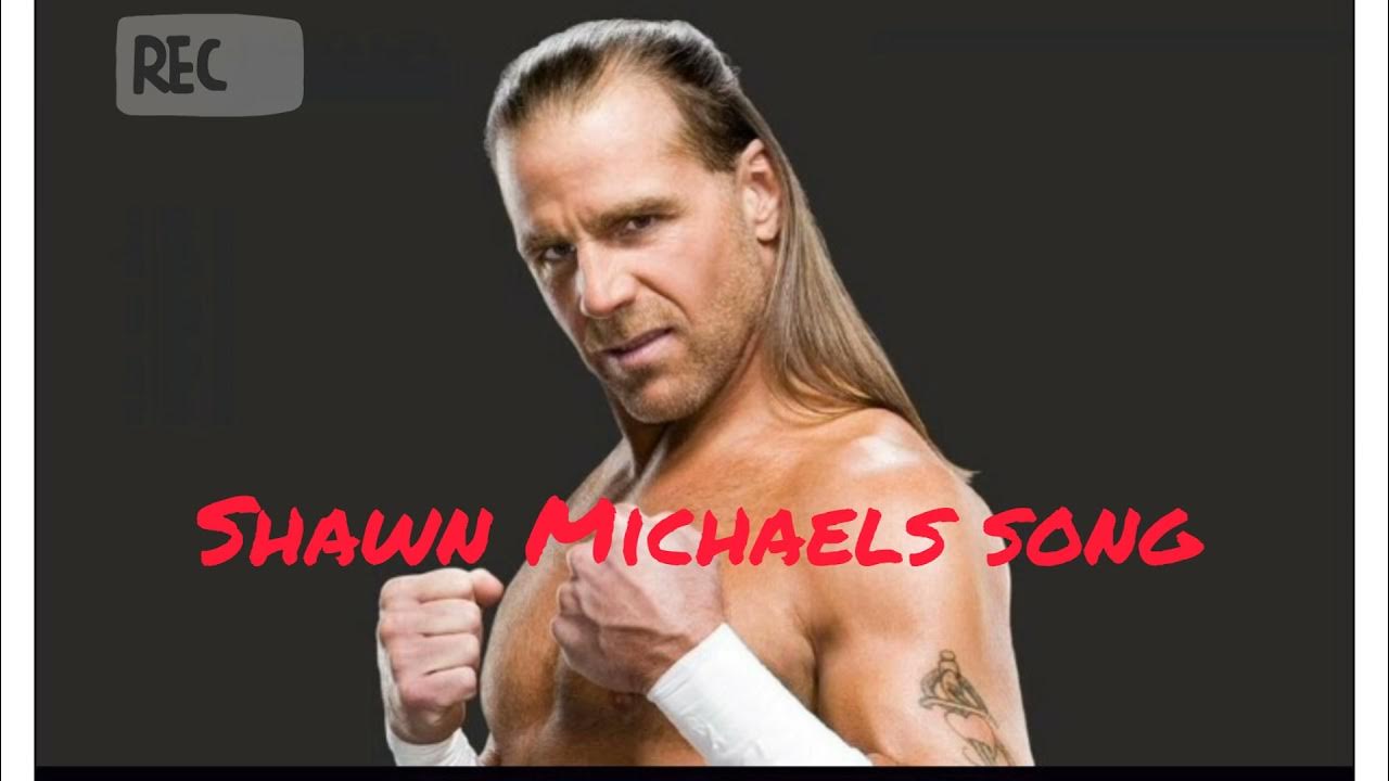 Shawn Michaels song YouTube