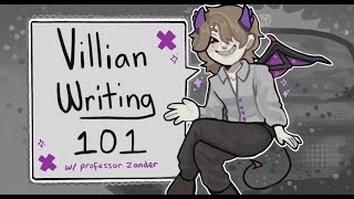 How to Write Your Best Villain Ever! (The Easy Way!)