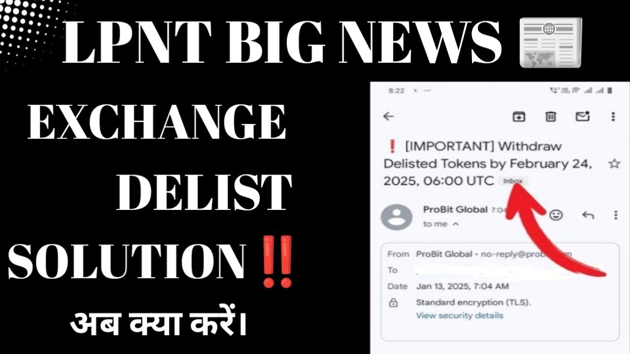 🔊😱LPN TOKEN DELIST 24 JAN🪩 PROBIT GLOBAL क्या है  SOLUTION ‼️📣|| MFEV COIN || LPNT LATEST NEWS 