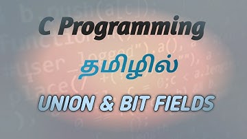 C programming union and bit fields explanation in tamil #happycoding #cprogramming #union #tamil