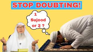 The Ultimate Cure for Continuous Doubts in Salat! | Sheikh Assim Al Hakeem