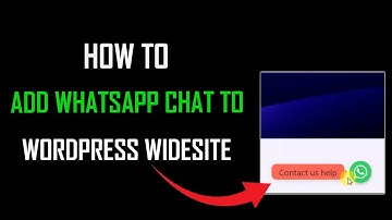 How to add WhatsApp Chat to WordPress website | How to Add Live Chat to Your WordPress Website